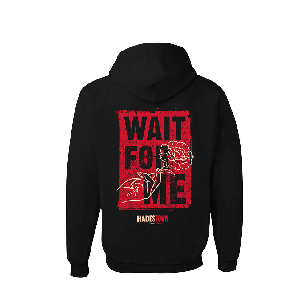 Hadestown Wait for Me Hoodie