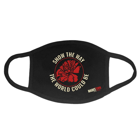 Hadestown Show the World Mask